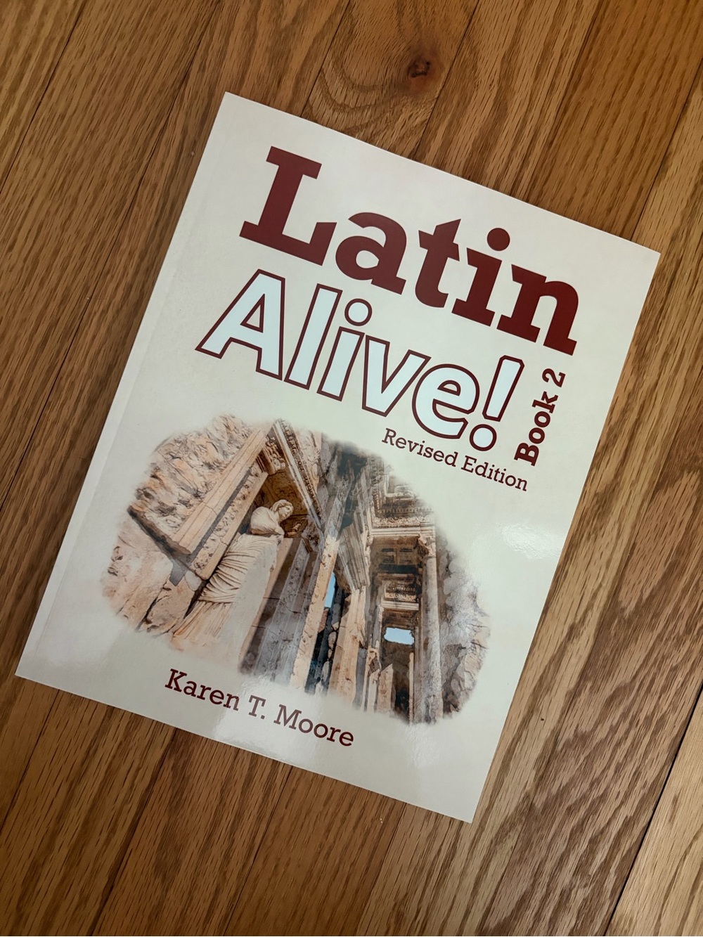 Latin Alive! Book 2 Karen Moore